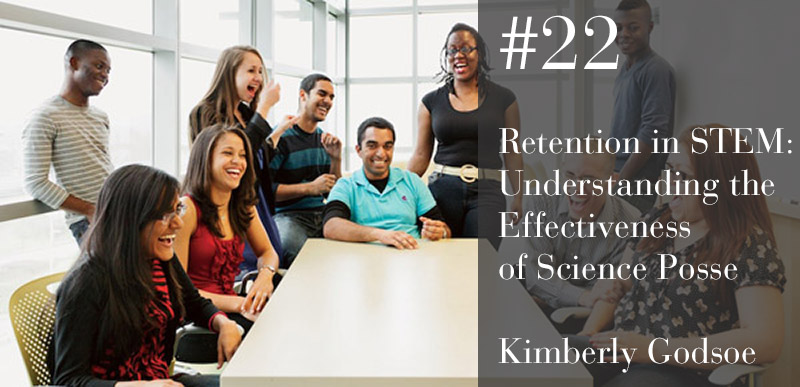 #22 Kimberly Godsoe, understanding retention in STEM with Science Posse