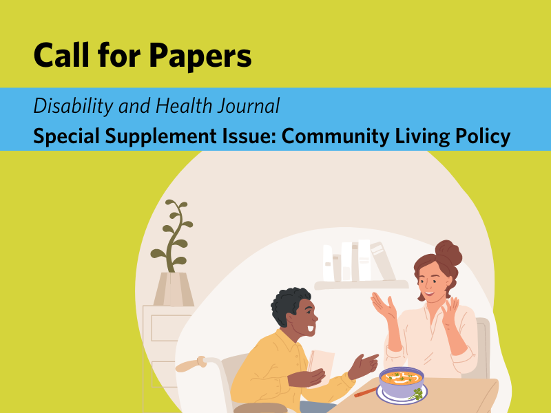 Call for Papers - Disability and Health Journal - Special Supplement on Community Living Policy - 2023