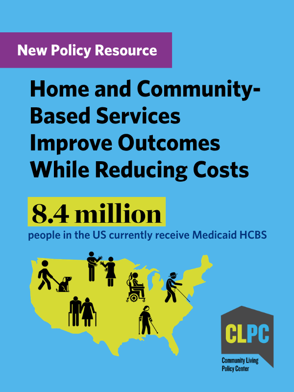 Home and Community-Based Services Improve Outcomes While Reducing Costs