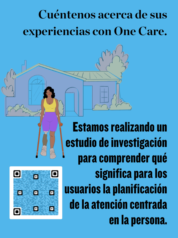 Cuéntenos acerca de sus experiencias con One Care