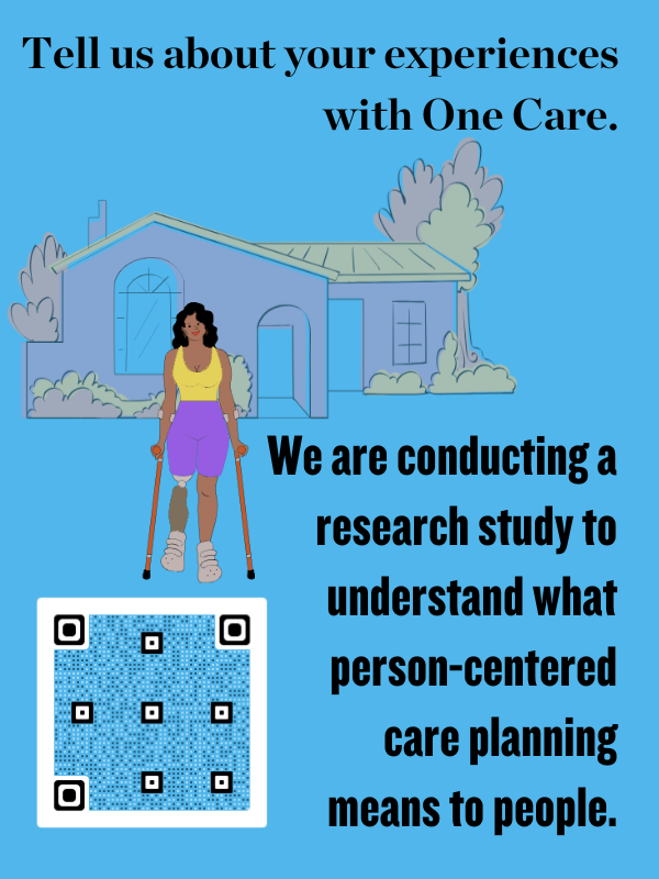 Tell us about your experiences with One Care