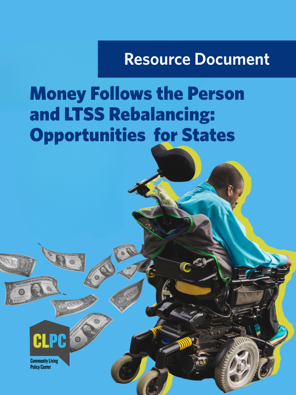 Money Follows the Person and LTSS Rebalancing: A Resource Document