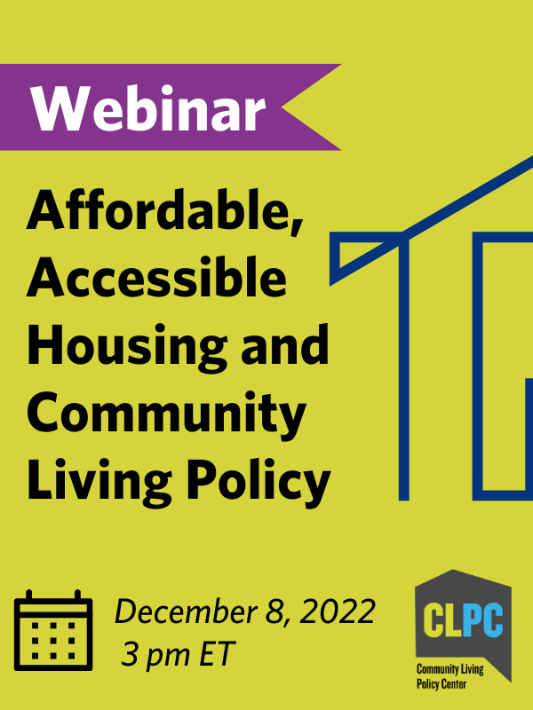 Affordable, Accessible Housing and Community Living Policy webinar