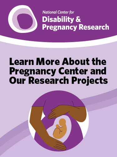 National Center for Disability & Pregnancy Research: Overview