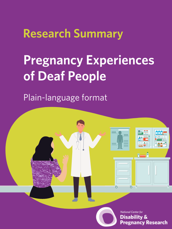 Pregnancy Experiences of Deaf People. Plain-language format