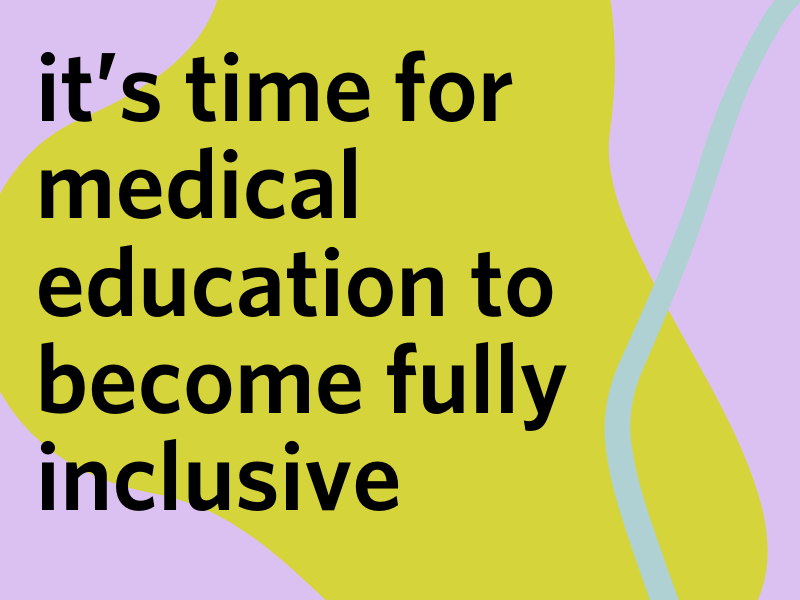 Graphic: It's time for medical education to become fully inclusive