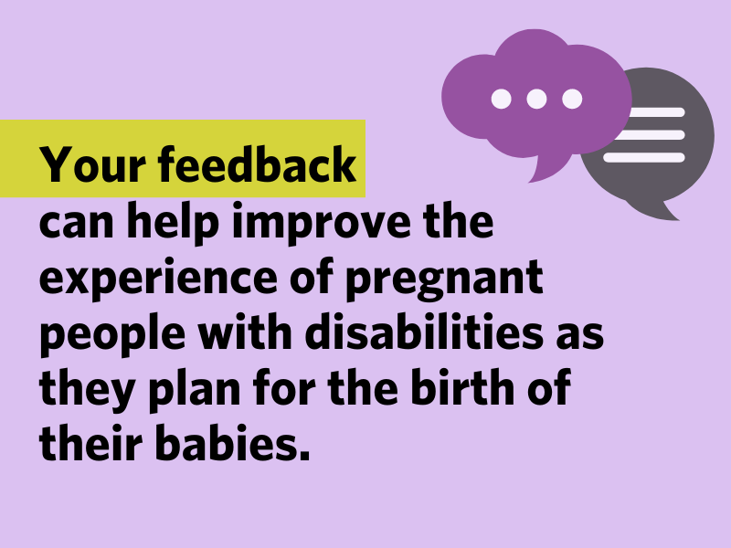 Your Feedback Needed on Tool for Pregnant People with Disabilities