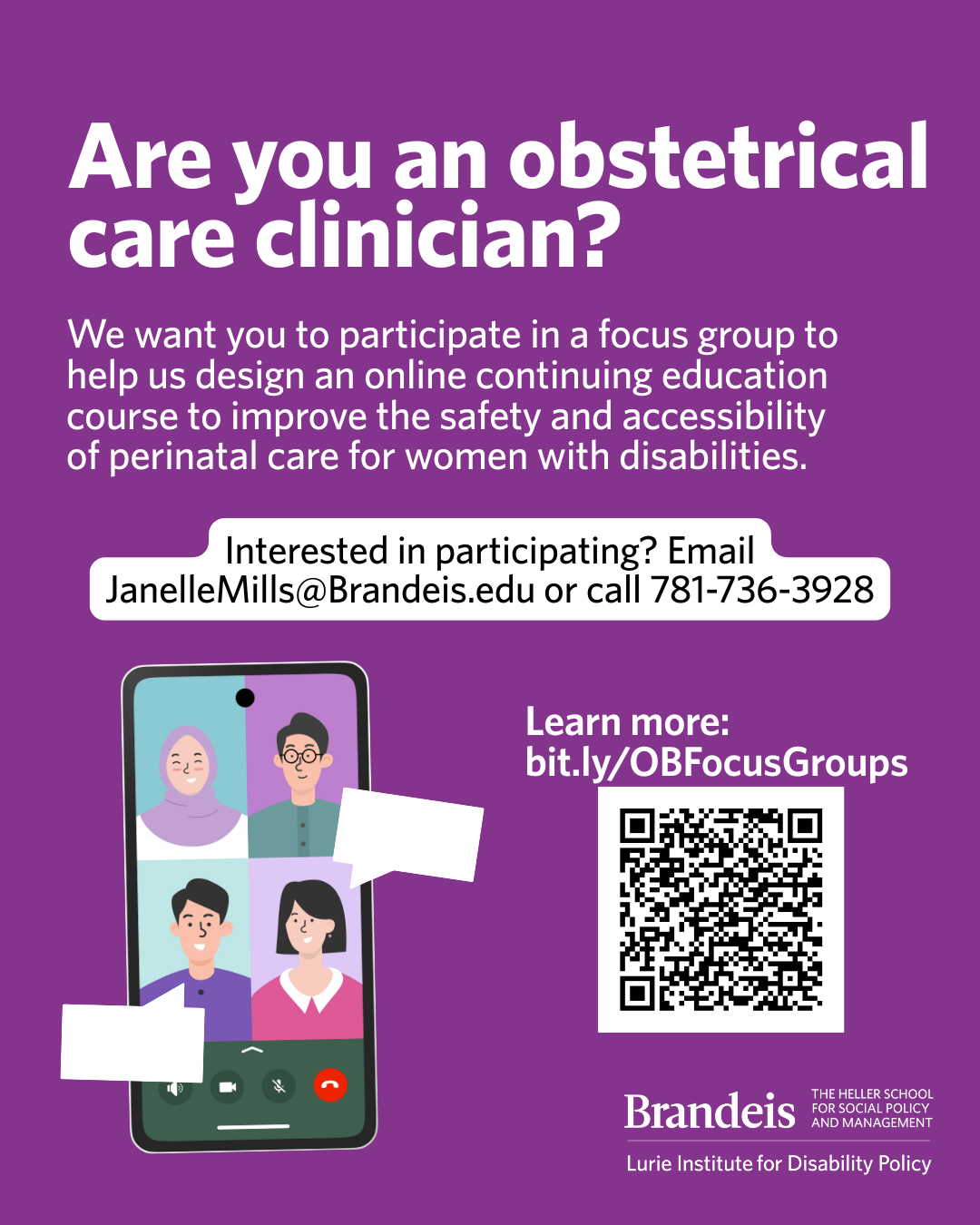 Recruitment flyer. Video call with 4 people. Text reads: Are you an obstetrical care clinician? We want you to participate in a focus group to help us design an online course to improve the safety &amp; accessibility of perinatal care for disabled women