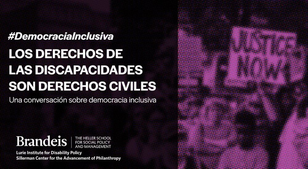 Los derechos de las discapacidades son derechos civiles: una conversación sobre democracia inclusiva