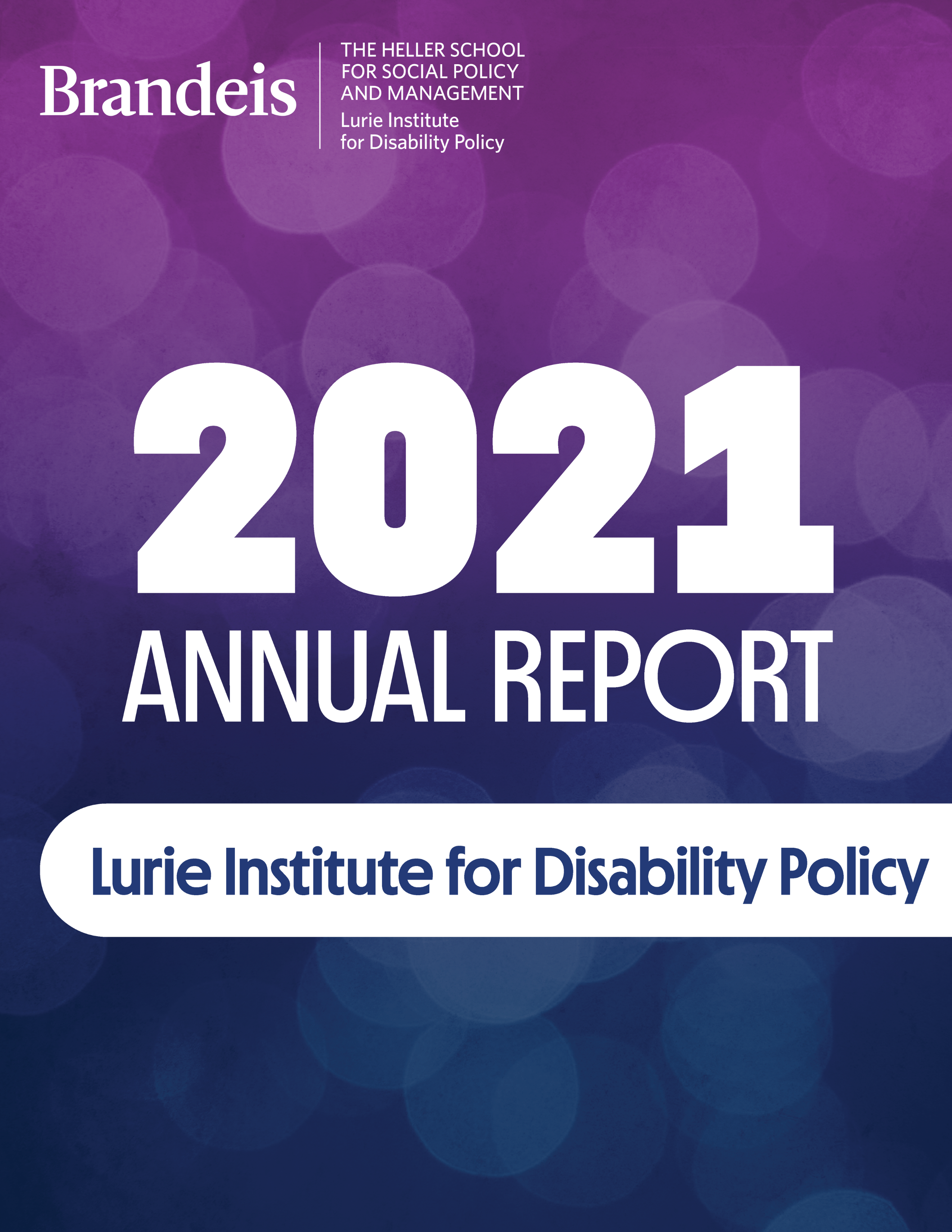 2021 Annual Report- Lurie Institute for Disability Policy