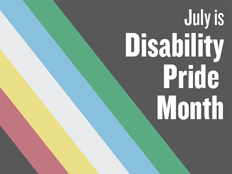 July is Disability Pride Month