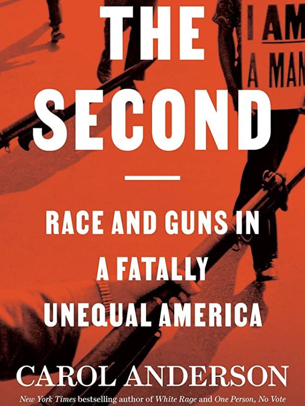 Book cover "The Second: Race and Guns in a Fatally Unequal America" by Carol Anderson