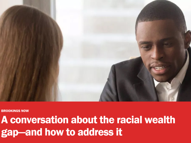 A conversation about the racial wealth gap—and how to address it 