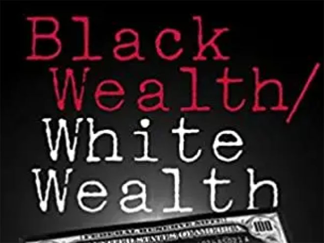 Book cover of Black Wealth/White Wealth by Tom Shapiro