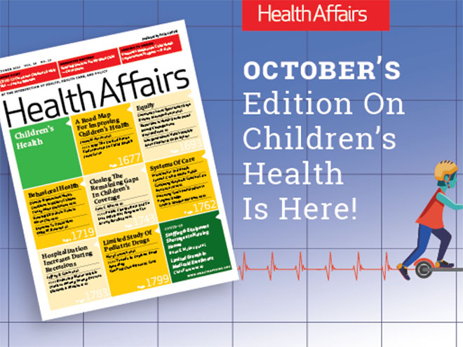 Health Affairs October edition on children's health