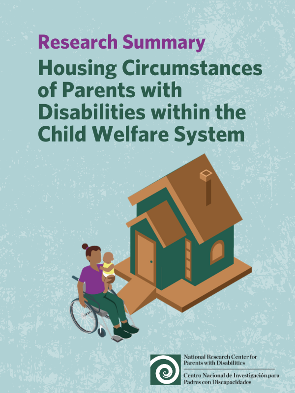 Housing Circumstances of Parents with Disabilities within the Child Welfare System