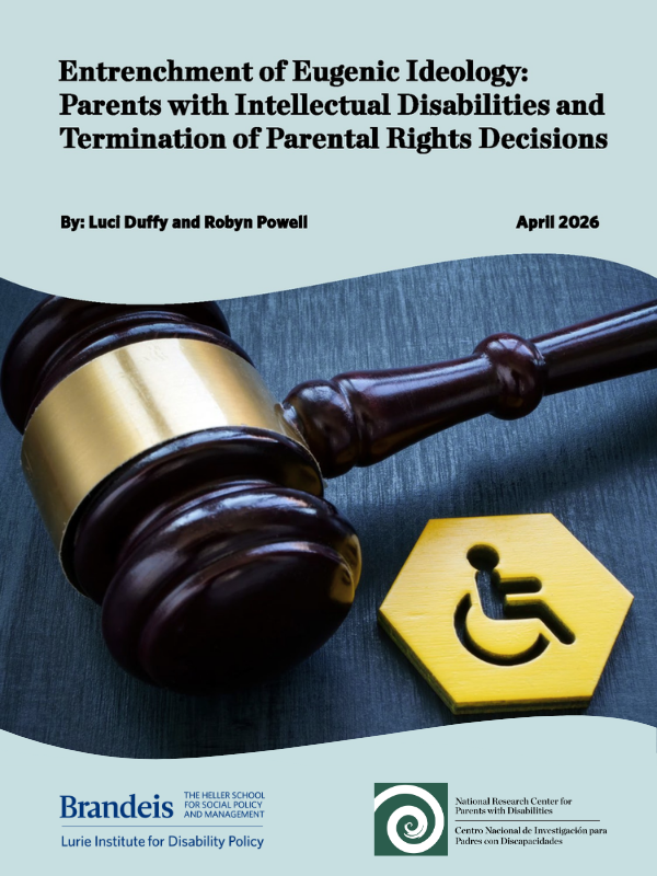 Entrenchment of Eugenic Ideology: Parents with Intellectual Disabilities and Termination of Parental Rights Decisions