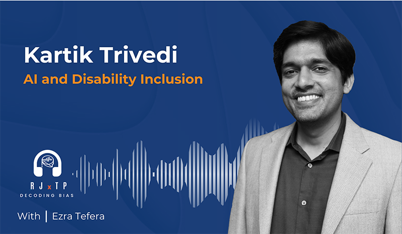 Kartik Trivedi: AI and Disability Inclusion