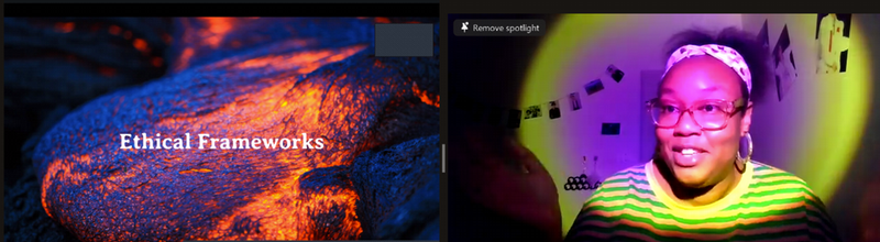 Title Slide reading "Ethical Frameworks" with hot, flowing lava in background on left and Zoom window with Emerald Anderson Ford speaking and smiling on right.