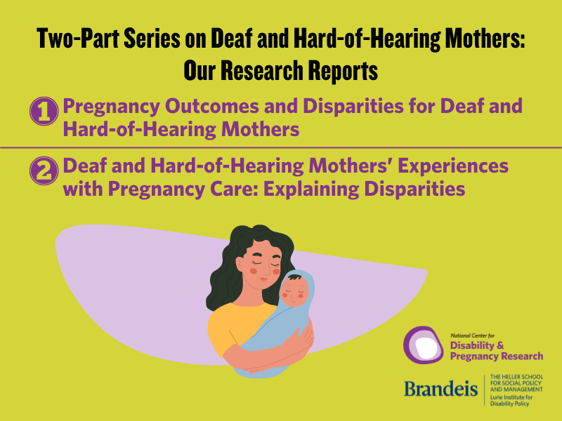 Two-Part Series on Deaf and Hard-of-Hearing Mothers