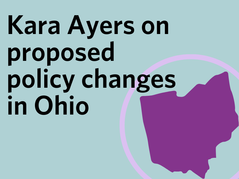 Graphic: Kara Ayers on proposed policy changes in Ohio