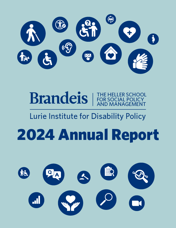 Lurie Institute for Disability Policy Annual Report Cover. A light blue background with dark blue circular icons to that highlight research, people with disabilities, and collaboration.