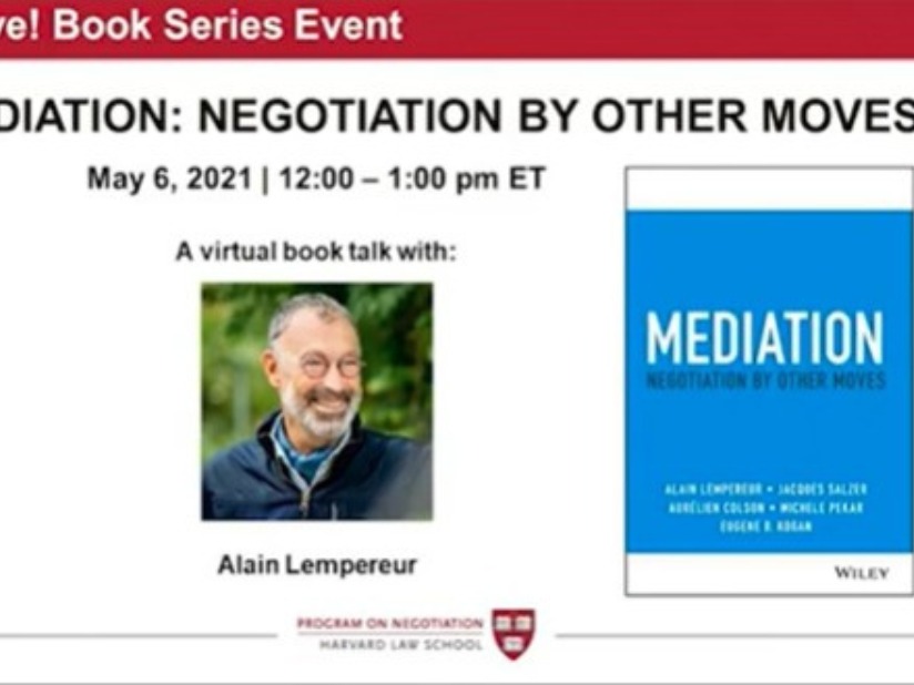 Mediation: Negotiation by Other Moves with Alain Lempereur