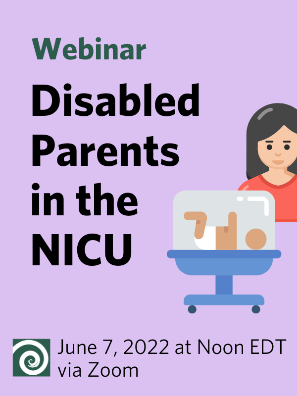 Webinar: Disabled Parents in the NICU